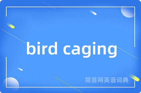 bird caging