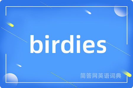 birdies
