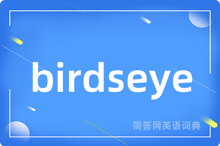 birdseye