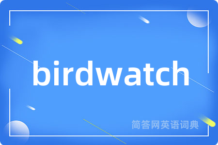 birdwatch
