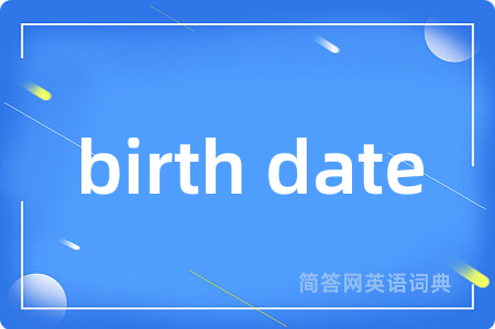 birth date