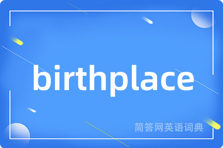 birthplace