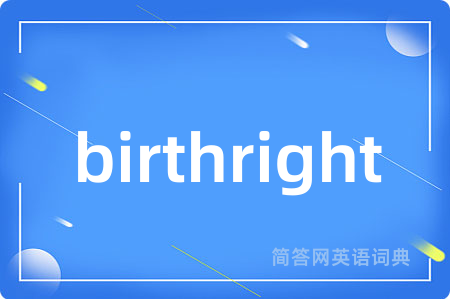 birthright
