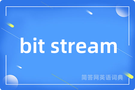 bit stream