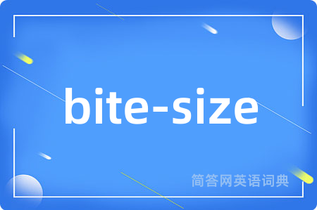 bite-size