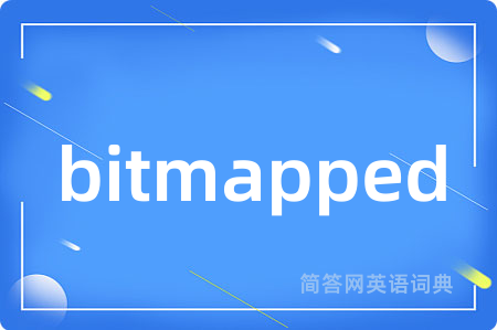 bitmapped
