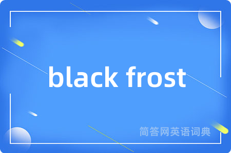 black frost