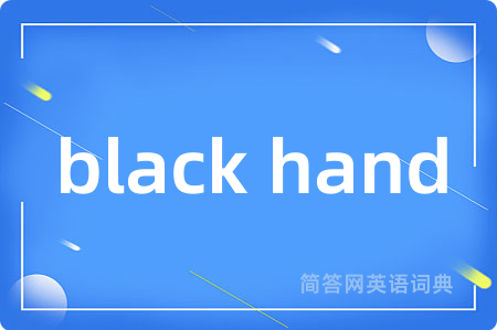 black hand