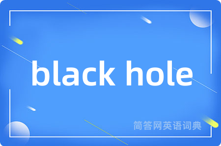 black hole