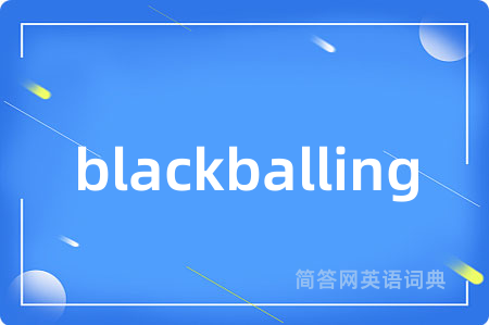 blackballing