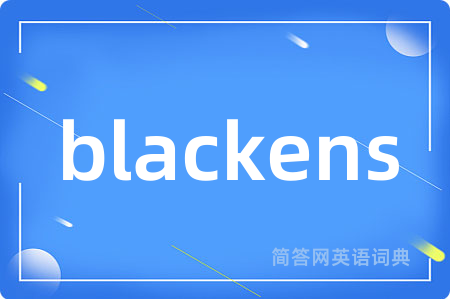 blackens