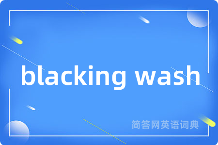 blacking wash