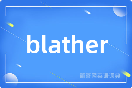 blather
