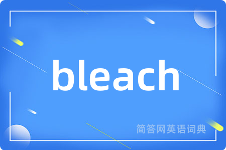 bleach