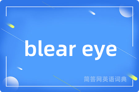 blear eye