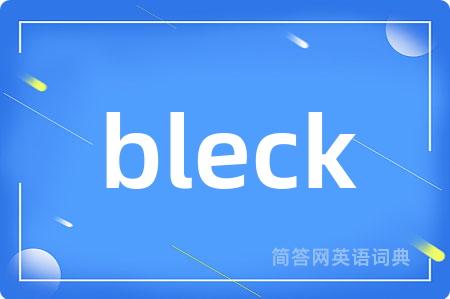 bleck
