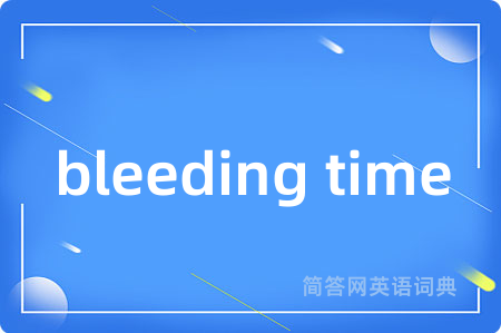 bleeding time