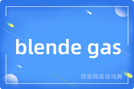 blende gas