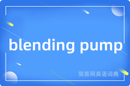 blending pump