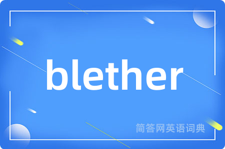 blether
