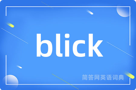 blick