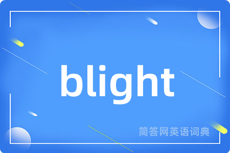 blight