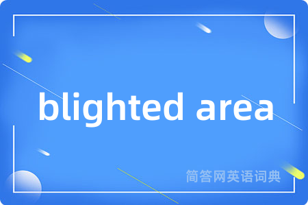 blighted area