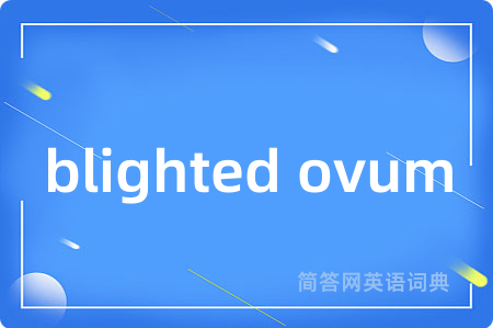 blighted ovum