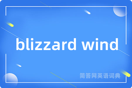 blizzard wind