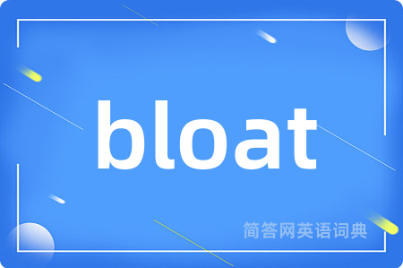 bloat