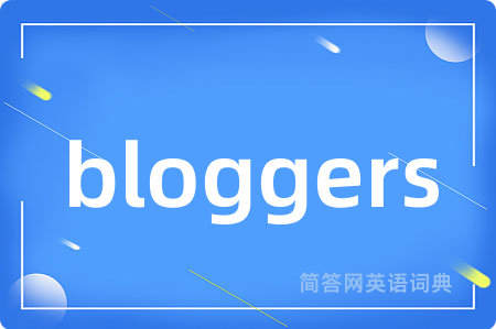 bloggers