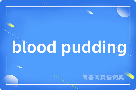 blood pudding