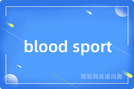 blood sport