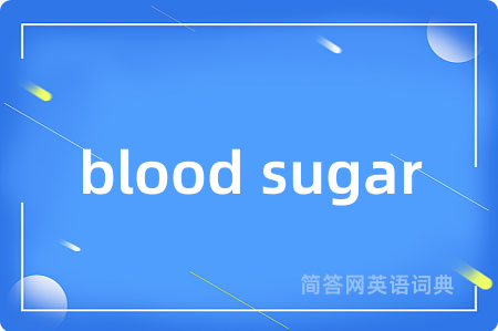 blood sugar