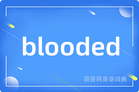 blooded
