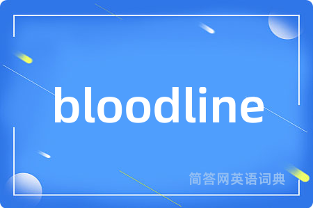 bloodline