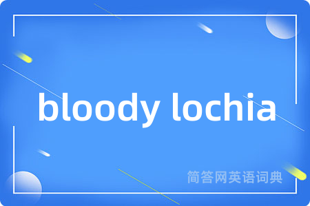 bloody lochia