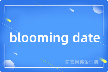 blooming date