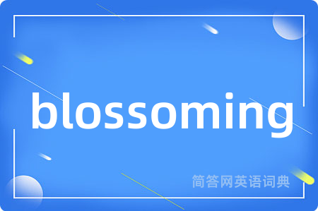 blossoming