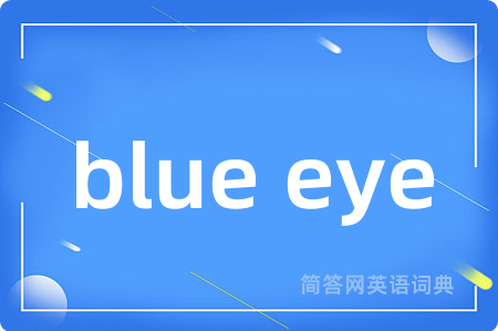 blue eye