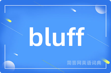 bluff
