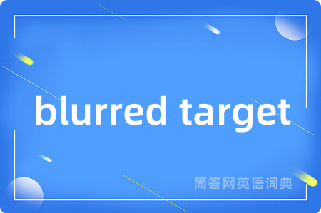 blurred target