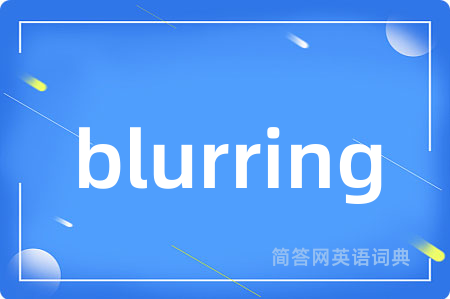 blurring
