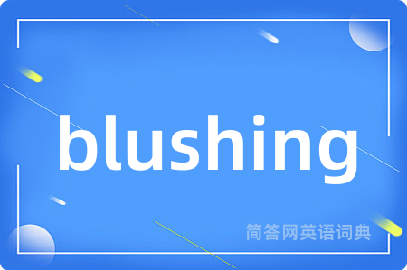 blushing
