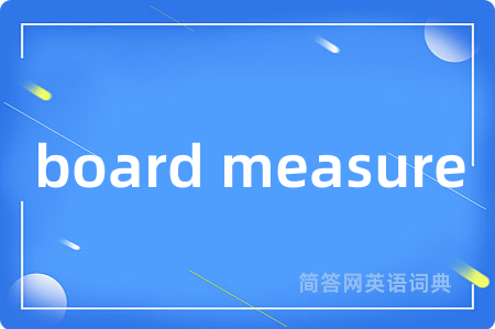 board measure