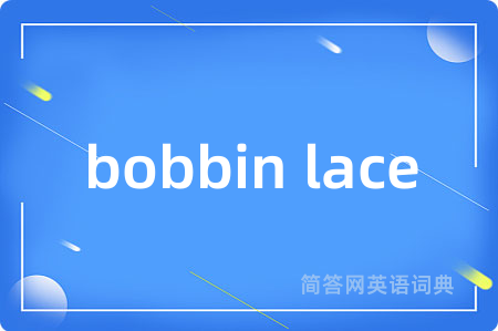 bobbin lace