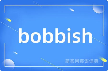 bobbish