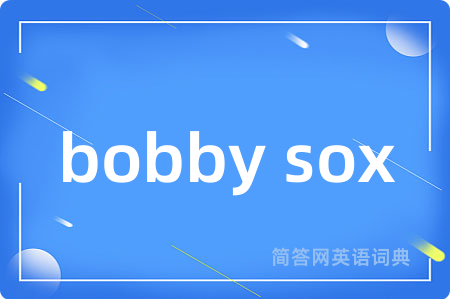 bobby sox