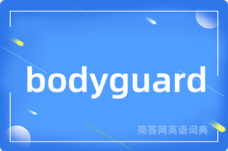 bodyguard