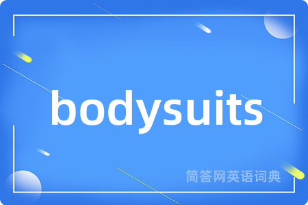 bodysuits